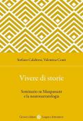 Vivere di storie. Seminario su Maupassant e la neuronarratologia