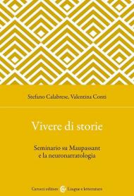 Vivere di storie. Seminario su Maupassant e la neuronarratologia