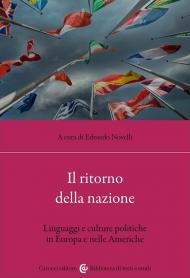 Il ritorno della nazione. Linguaggi e culture politiche in Europa e nelle Americhe