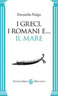 I Greci, i Romani e... Il mare