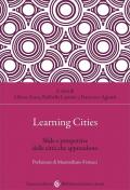 Learning cities. Sfide e prospettive delle città che apprendono