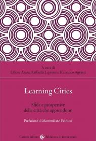 Learning cities. Sfide e prospettive delle città che apprendono