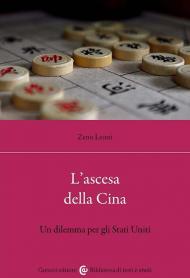 L'ascesa della Cina. Un dilemma per gli Stati Uniti