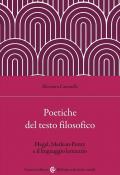 Poetiche del testo filosofico. Hegel, Merleau-Ponty e il linguaggio letterario