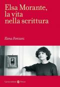 Elsa Morante, la vita nella scrittura