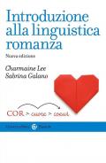 Introduzione alla linguistica romanza. Nuova ediz.