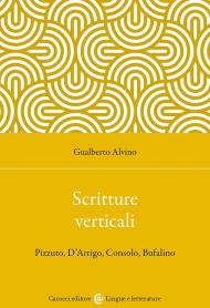 Scritture verticali. Pizzuto, D'Arrigo, Consolo, Bufalino