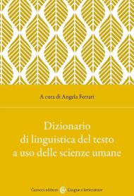 Dizionario di linguistica del testo a uso delle scienze umane