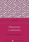 Democrazia e conoscenza. Il dibattito contemporaneo