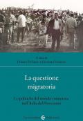 La questione migratoria. Le politiche del mondo comunista nell'Italia del Novecento