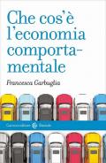 Che cos'è l'economia comportamentale