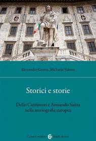 Storici e storie. Delio Cantimori e Armando Saitta nella storiografia europea