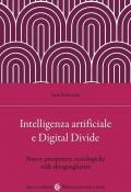 Intelligenza artificiale e Digital Divide. Nuove prospettive sociologiche sulle disuguaglianze