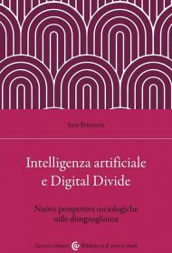 Intelligenza artificiale e Digital Divide. Nuove prospettive sociologiche sulle disuguaglianze