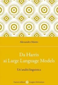 Da Harris ai Large Language Models. Un'analisi linguistica