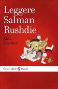 Leggere Salman Rushdie