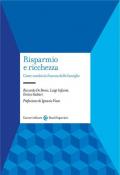 Risparmio e ricchezza. Come cambia la finanza delle famiglie