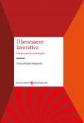 Il benessere lavorativo. Una prospettiva psicologica