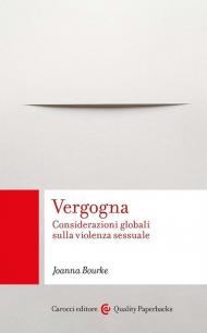 Vergogna. Considerazioni globali sulla violenza sessuale