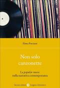 Non sono solo canzonette. La popular music nella narrativa contemporanea