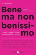 Bene ma non benissimo. Parole e modi di dire che hanno stancato i giovani