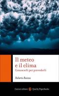Il meteo e il clima. Conoscerli per prevederli