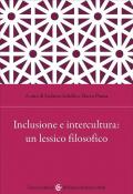 Inclusione e intercultura: un lessico filosofico