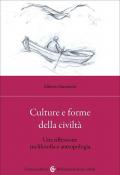 Culture e forme della civiltà. Una riflessione tra filosofia e antropologia