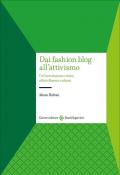Dai fashion blog all'attivismo. Un'introduzione critica alla influence culture