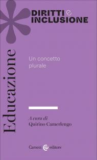Educazione. Un concetto plurale
