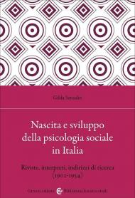 Nascita e sviluppo della psicologia sociale in Italia. Riviste, interpreti, indirizzi di ricerca (1902-1954)