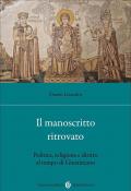 Un manoscritto ritrovato. Politica, religione e diritto al tempo di Giustiniano