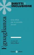 Eguaglianza. Una sfida per le società plurali