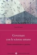 Governare con le scienze umane. Diritto amministrativo e persone