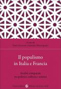 Il populismo in Italia e Francia. Analisi comparate tra politica, cultura e scienza