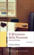 Il Ministero della Paranoia. Storia della Stasi. Nuova ediz.