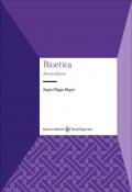 Bioetica. Nuova ediz.