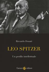 Leo Spitzer. Un profilo intellettuale
