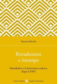 Ritraduzioni e ristampe. Mondadori e la letteratura tedesca dopo il 1945