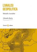 L'analisi geopolitica. Metodi e tecniche