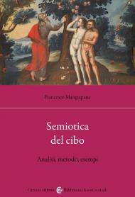 Semiotica del cibo. Analisi, metodo, esempi