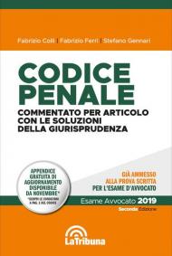 Codice penale. Commentato per articolo con le soluzioni della giurisprudenza