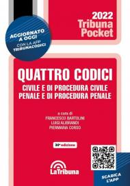 Quattro codici. Civile e di procedura civile, penale e di procedura penale. Con App Tribunacodici