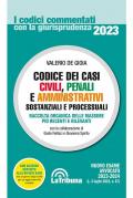 Codice dei casi civili, penali e amministrativi. Sostanziali e processuali