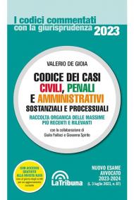 Codice dei casi civili, penali e amministrativi. Sostanziali e processuali