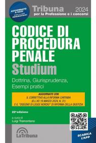 Codice di procedura penale Studium. Dottrina, giurisprudenza, schemi, esempi pratici. Con App Tribunaconcorsi