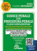 Codice penale e di procedura penale e leggi complementari con note procedurali e operative a completamento delle norme