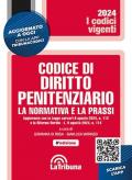 Codice di diritto penitenziario. La normativa e la prassi