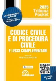 Codice civile e di procedura civile e leggi complementari 2025. Con App Tribunacodici