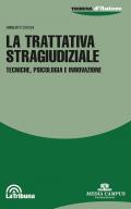 La trattativa stragiudiziale